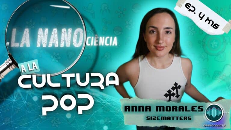 Geeknorants-Anna-Morales-SizeMatters-Nanociencia-Pokemon-Nanobots-GeneracióZ-Cultura-Pop-Geek-Friki